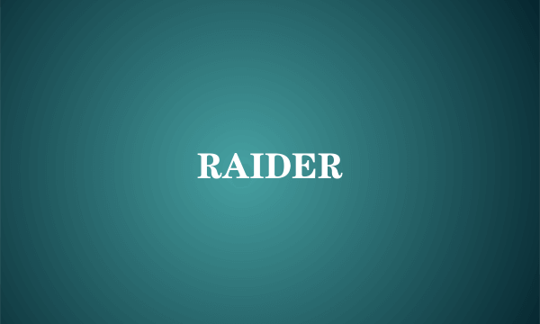 RAIDER