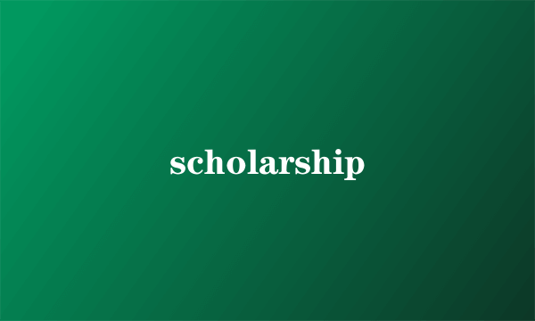 scholarship