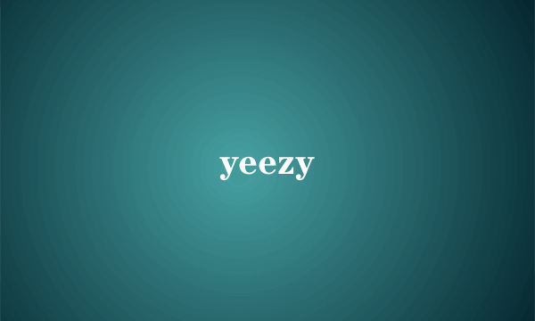 yeezy